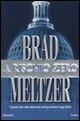 A rischio zero - Brad Meltzer - Libro Garzanti 2004, Narratori moderni | Libraccio.it