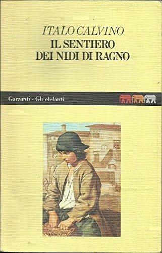 Il sentiero dei nidi di ragno - Italo Calvino - Libro Garzanti 1996, Gli elefanti | Libraccio.it