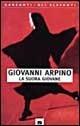 La suora giovane - Giovanni Arpino - Libro Garzanti 1997, Gli elefanti. Narrativa | Libraccio.it