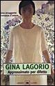 Approssimato per difetto - Gina Lagorio - Libro Garzanti 1998, Gli elefanti. Narrativa | Libraccio.it