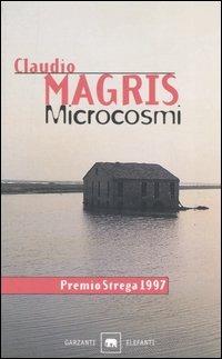 Microcosmi - Claudio Magris - Libro Garzanti 1998, Gli elefanti. Narrativa | Libraccio.it