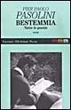 Bestemmia. Tutte le poesie. Vol. 3-4 - Pier Paolo Pasolini - Libro Garzanti 1996, Gli elefanti. Poesia Cinema Teatro | Libraccio.it