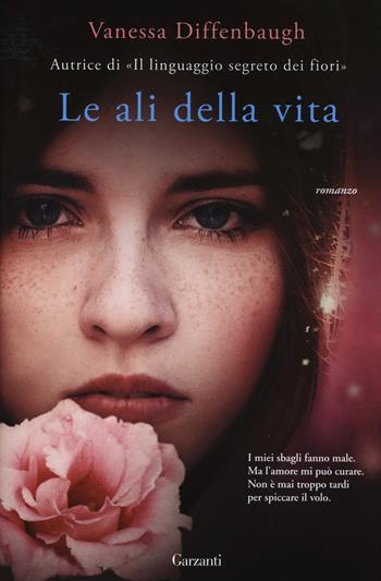 Le ali della vita - Vanessa Diffenbaugh - Libro Garzanti 2015, Elefanti bestseller | Libraccio.it