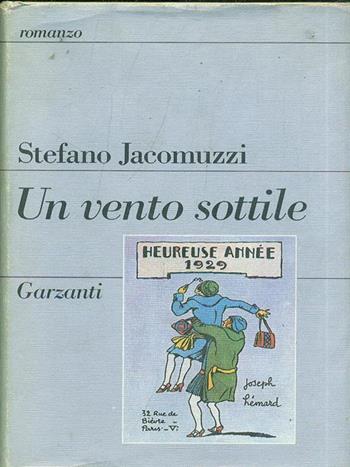 Un vento sottile - Stefano Jacomuzzi - Libro Garzanti 1988, Narratori moderni | Libraccio.it