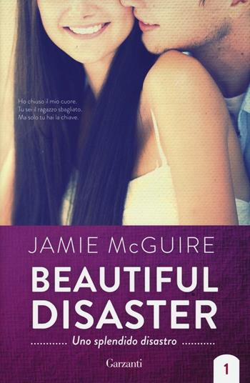 Uno splendido disastro - Jamie McGuire - Libro Garzanti 2016, Super Elefanti bestseller | Libraccio.it