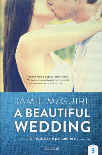 Un disastro è per sempre - Jamie McGuire - Libro Garzanti 2016, Super Elefanti bestseller | Libraccio.it