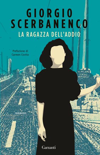 La ragazza dell'addio - Giorgio Scerbanenco - Libro Garzanti 2017, Elefanti bestseller | Libraccio.it