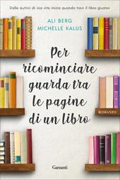 Per ricominciare guarda tra le pagine di un libro