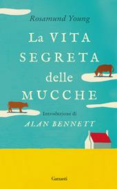 La vita segreta delle mucche