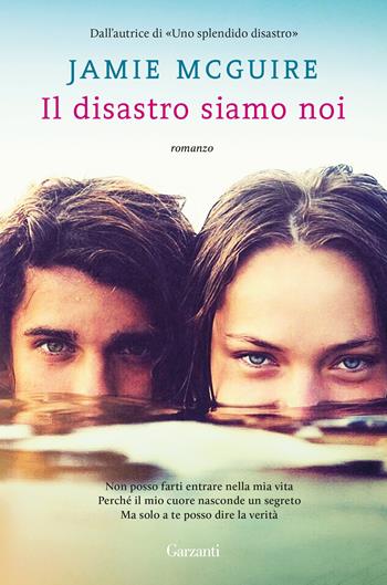 Il disastro siamo noi. Nuova ediz. - Jamie McGuire - Libro Garzanti 2017, Super Elefanti bestseller | Libraccio.it