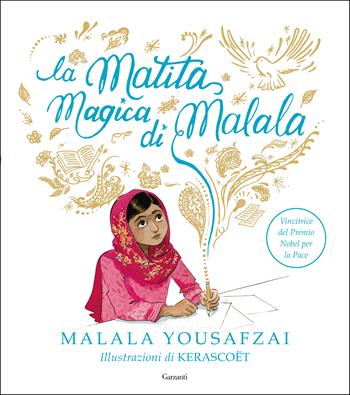 La matita magica di Malala. Ediz. a colori - Malala Yousafzai - Libro Garzanti 2017, Narratori moderni | Libraccio.it