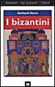 I bizantini - Gerhard Herm - Libro Garzanti 1997, Gli elefanti. Storia | Libraccio.it
