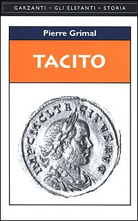 Tacito - Pierre Grimal - Libro Garzanti 2001, Gli elefanti. Storia | Libraccio.it