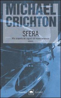 Sfera - Michael Crichton - Libro Garzanti 2003, Gli elefanti. Thriller | Libraccio.it