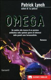 Omega - Patrick Lynch - Libro Garzanti 2004, Gli elefanti. Thriller | Libraccio.it