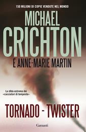 Tornado (Twister). La sceneggiatura originale