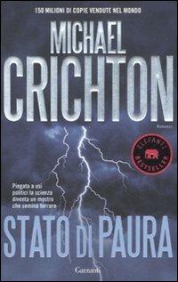 Stato di paura - Michael Crichton - Libro Garzanti 2008, Gli elefanti | Libraccio.it