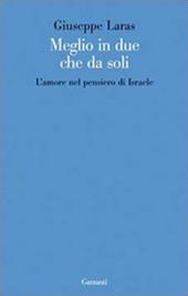 Meglio in due che da soli. L'amore nel pensiero di Israele