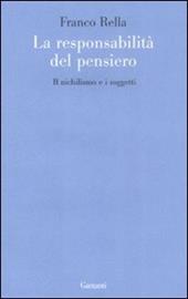 La responsabilità del pensiero. Il nichilismo e i soggetti
