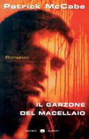 Il garzone del macellaio - Patrick McCabe - Libro Garzanti 2001, Gli elefanti. Narrativa | Libraccio.it