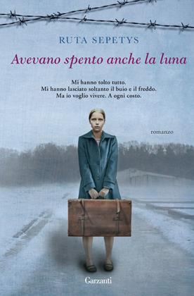 Avevano spento anche la luna - Ruta Sepetys - Libro Garzanti 2012, Super Elefanti bestseller | Libraccio.it