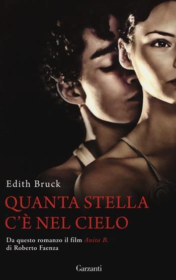 Quanta stella c'è nel cielo. Nuova ediz. - Edith Bruck - Libro Garzanti 2014, Super Elefanti bestseller | Libraccio.it