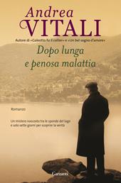 Dopo lunga e penosa malattia