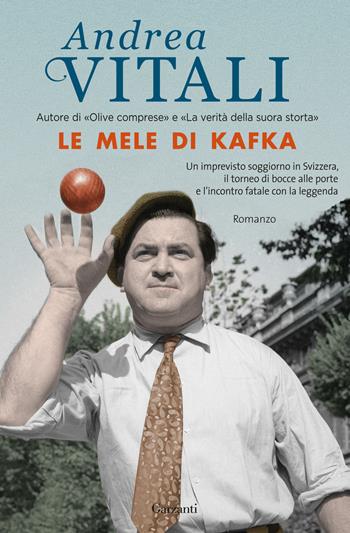 Le mele di Kafka - Andrea Vitali - Libro Garzanti 2016, Narratori moderni | Libraccio.it