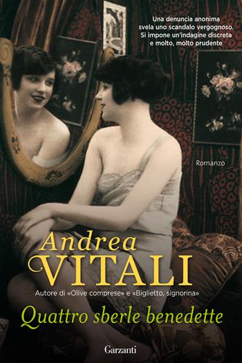 Quattro sberle benedette - Andrea Vitali - Libro Garzanti 2015, Super Elefanti bestseller | Libraccio.it