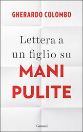 Lettera a un figlio su Mani pulite