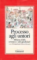 Processo agli untori  - Libro Garzanti 1988, Collezione storica | Libraccio.it