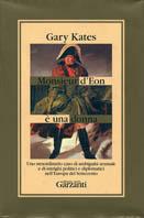Monsieur d'Eon è una donna - Gary Kates - Libro Garzanti 1997, Collezione storica | Libraccio.it