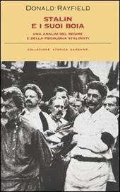 Stalin e i suoi boia. Un'analisi del regime e della psicologia stalinisti