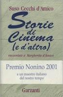 Storie di cinema (e d'altro) raccontate a Margherita D'Amico - Suso Cecchi D'Amico - Libro Garzanti 1996, Memorie documenti biografie | Libraccio.it