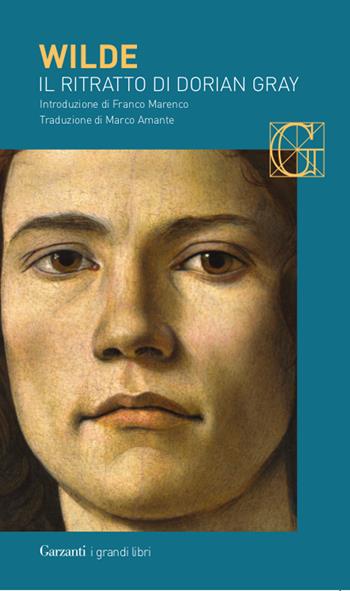Il ritratto di Dorian Gray - Oscar Wilde - Libro Garzanti 2014, I grandi libri | Libraccio.it