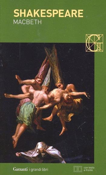Macbeth. Testo inglese a fronte - William Shakespeare - Libro Garzanti 2014, I grandi libri | Libraccio.it