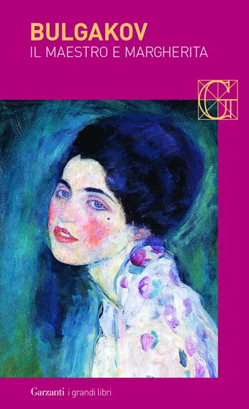 Il Maestro e Margherita - Michail Bulgakov - Libro Garzanti 2014, I grandi libri | Libraccio.it