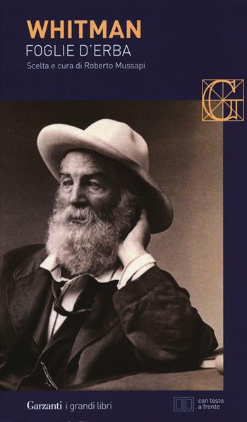 Foglie d'erba - Walt Whitman - Libro Garzanti 2016, I grandi libri | Libraccio.it