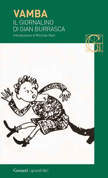 Il giornalino di Gian Burrasca - Vamba - Libro Garzanti 2017, I grandi libri | Libraccio.it