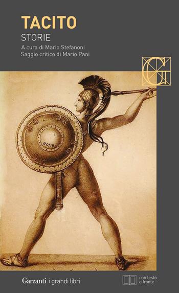 Storie. Testo latino a fronte - Publio Cornelio Tacito - Libro Garzanti 2020, I grandi libri | Libraccio.it