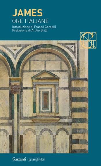 Ore italiane - Henry James - Libro Garzanti 2020, I grandi libri | Libraccio.it