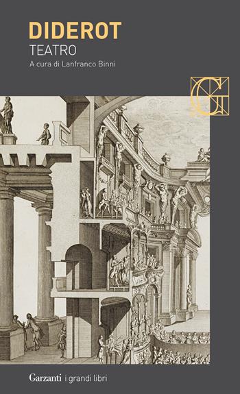 Teatro: Il figlio naturale-ll padre di famiglia-È buono? È malvagio? - Denis Diderot - Libro Garzanti 2020, I grandi libri | Libraccio.it