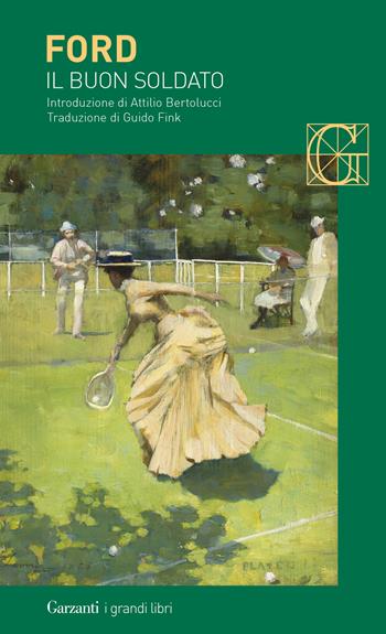 Il buon soldato - Ford Madox Ford - Libro Garzanti 2020, I grandi libri | Libraccio.it