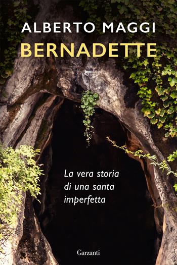 Bernadette - Alberto Maggi - Libro Garzanti 2022, Saggi | Libraccio.it
