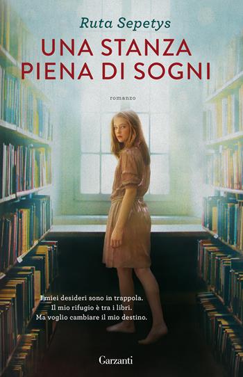 Una stanza piena di sogni - Ruta Sepetys - Libro Garzanti 2020, Super G | Libraccio.it