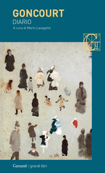 Diario. Memorie di vita letteraria (1851-1896) - Edmond de Goncourt, Jules de Goncourt - Libro Garzanti 2020, I grandi libri | Libraccio.it