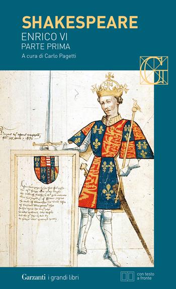 Enrico VI. Testo inglese a fronte. Vol. 1 - William Shakespeare - Libro Garzanti 2021, I grandi libri | Libraccio.it