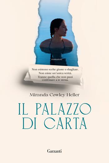 Il palazzo di carta - Miranda Cowley Heller - Libro Garzanti 2022, Narratori moderni | Libraccio.it
