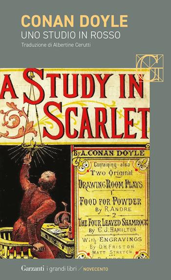 Uno studio in rosso - Arthur Conan Doyle - Libro Garzanti 2025, I grandi libri | Libraccio.it