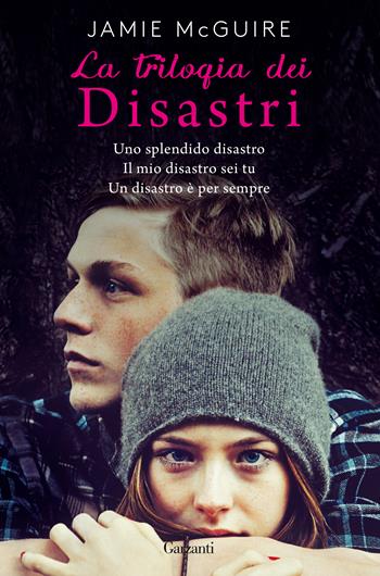 La trilogia dei disastri: Uno splendido disastro-Il mio disastro sei tu-Un disastro è per sempre - Jamie McGuire - Libro Garzanti 2021, Elefanti bestseller | Libraccio.it